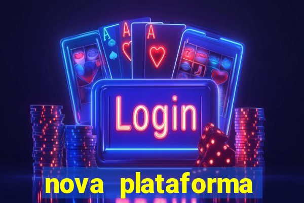 nova plataforma pagando no cadastro cassino